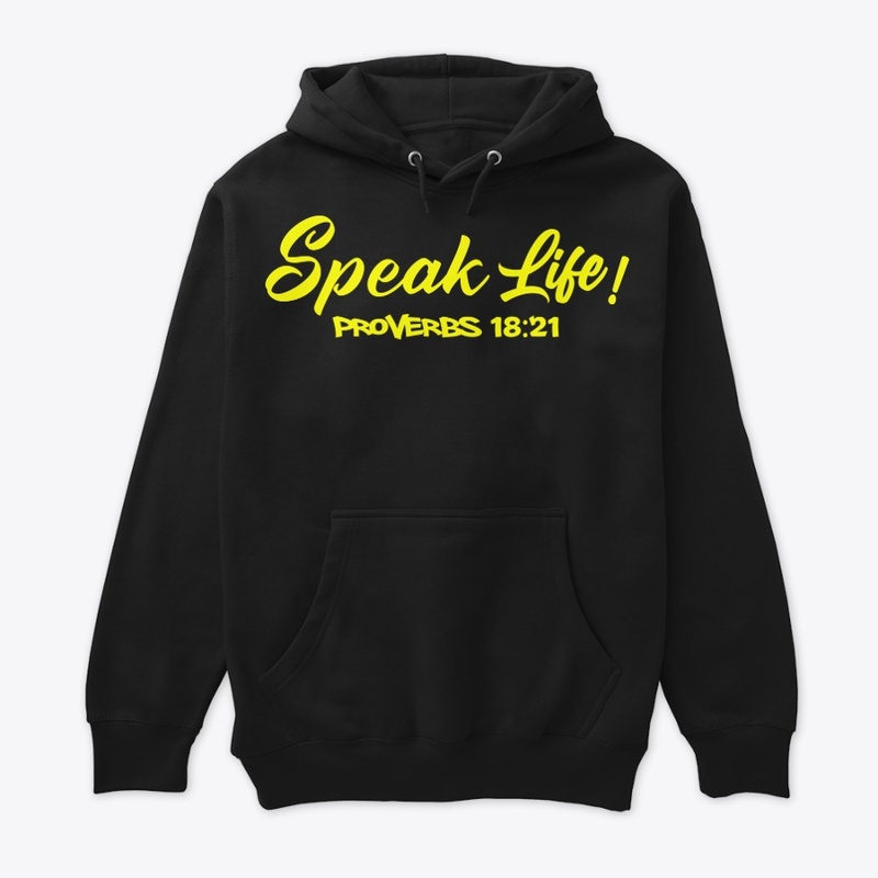Speak Life!(Yellow Ink)