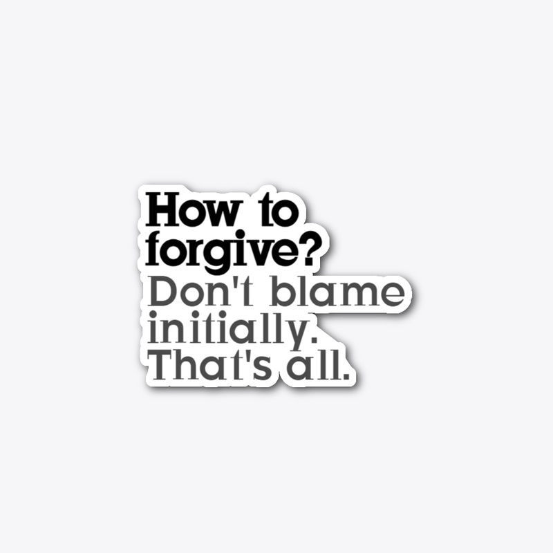How to forgive