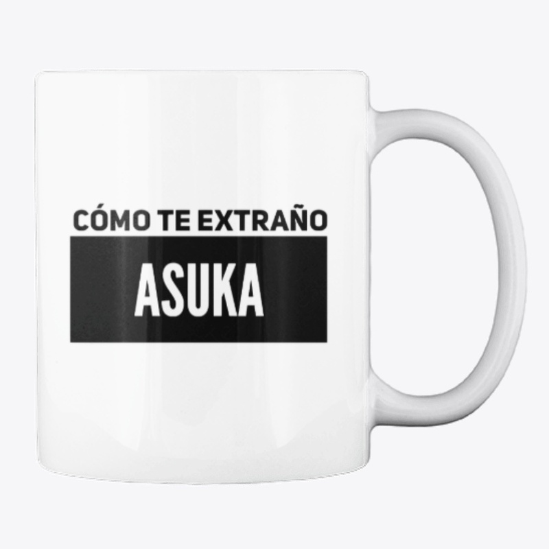 Cómo te extraño Asuk