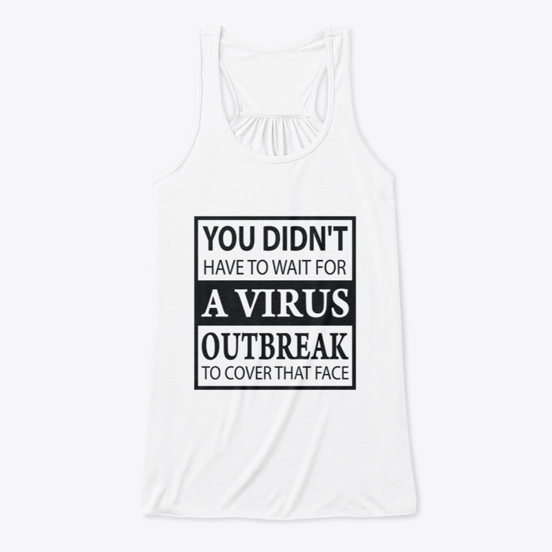 You didn't have to wait for a virus...