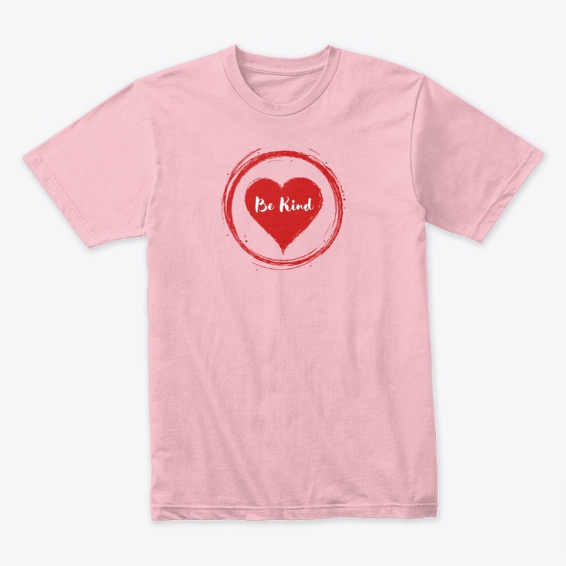 Be Kind - Premium
