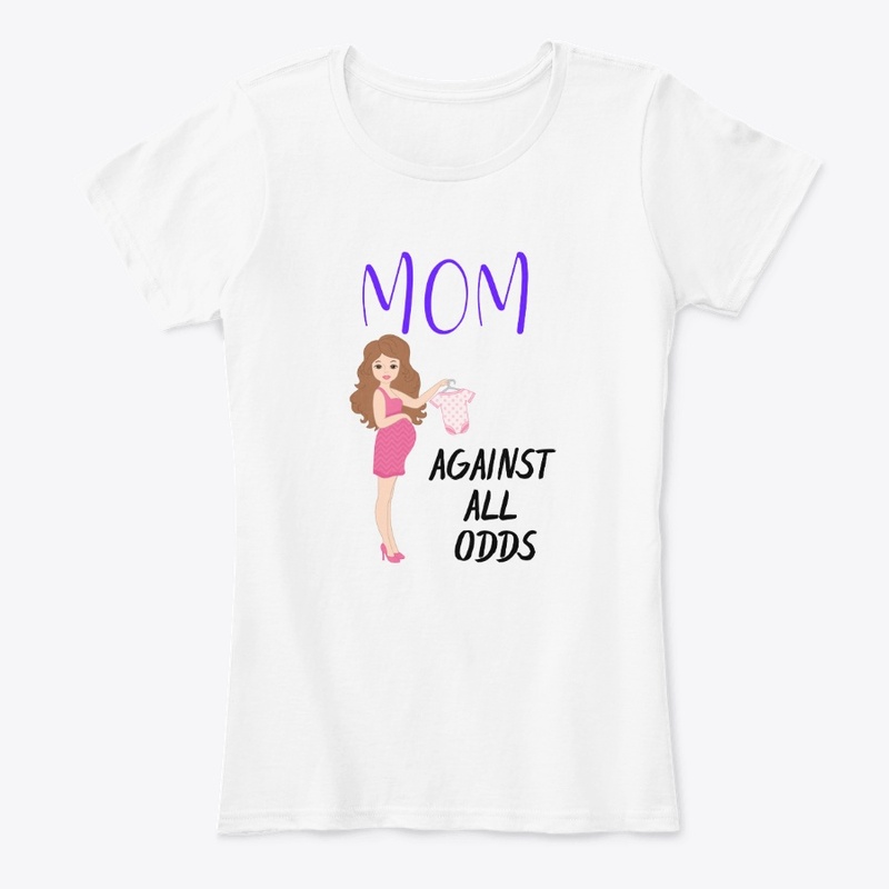 Moms Against All Odds White T-shirt 