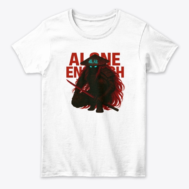 Alone Enough