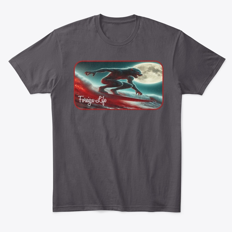 Foreign Life Werewolf Surf 