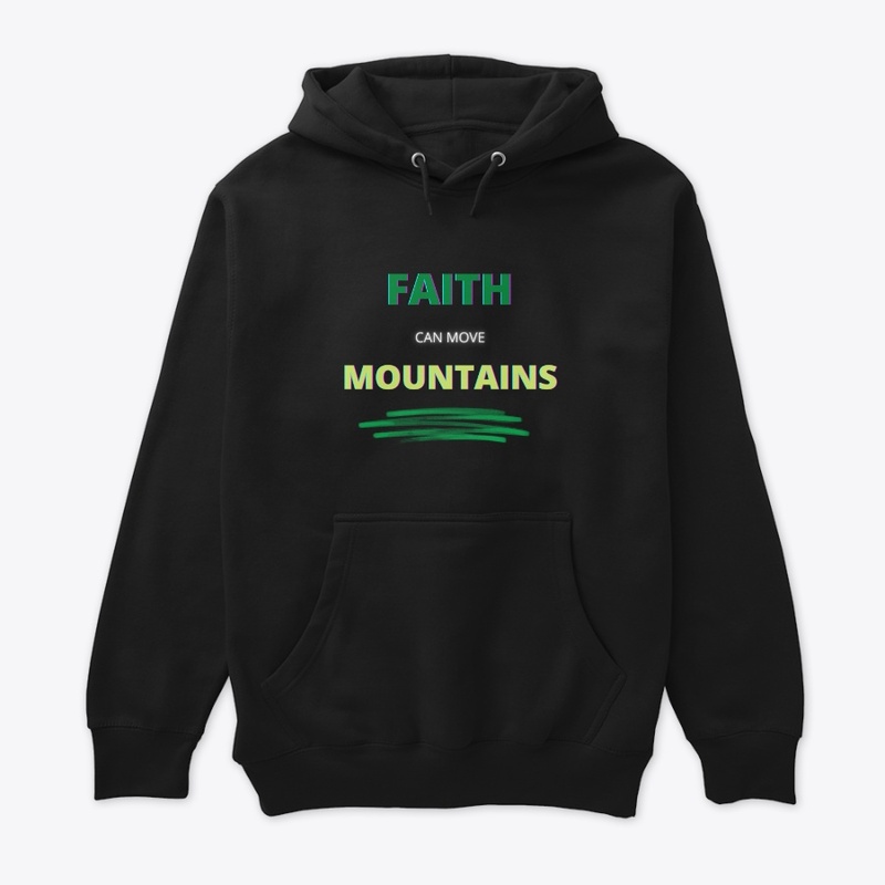 Faith Can Move Mountains