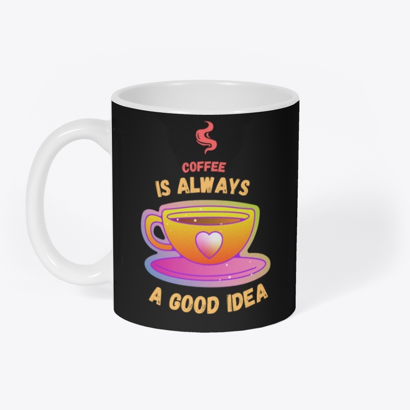ALWAYS A COFFEE