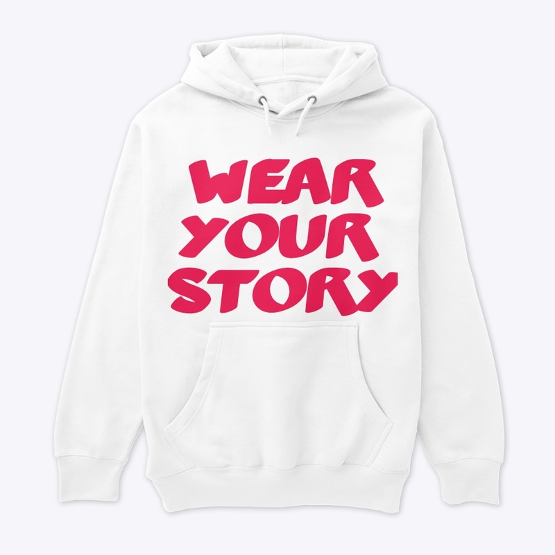 Wear your story