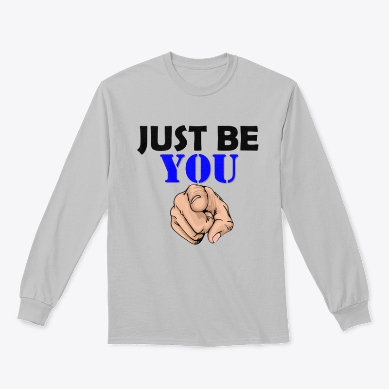 Just Be You