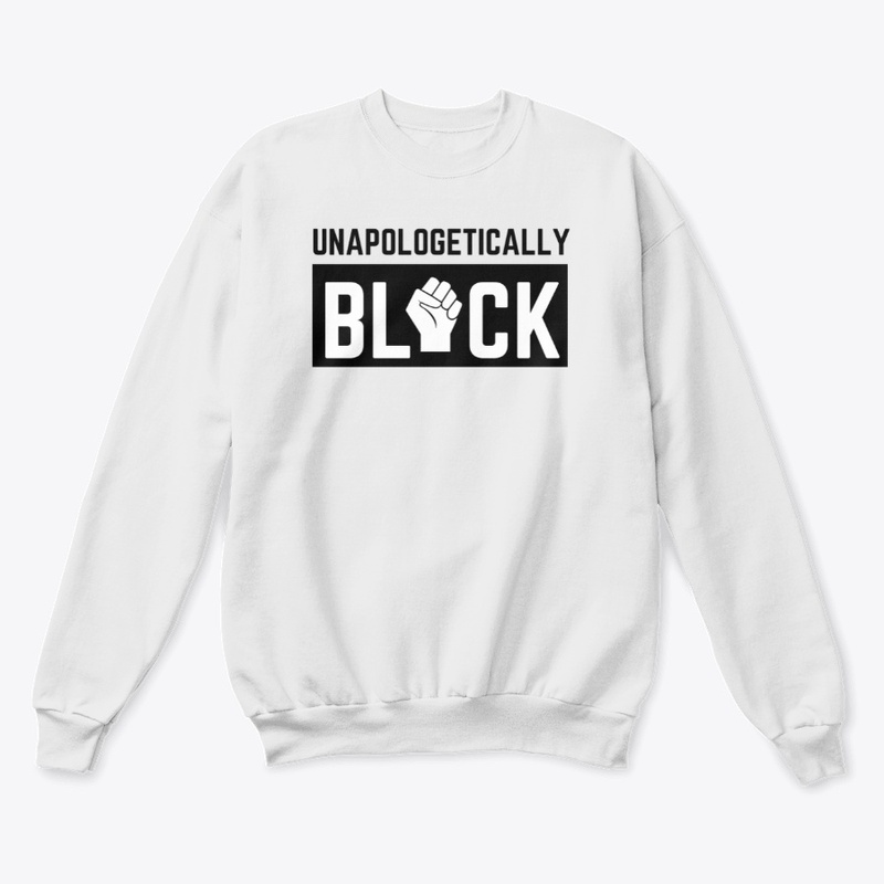 Unapologetically Black Sweatshirt