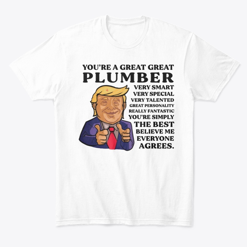 You Are Great Plumber