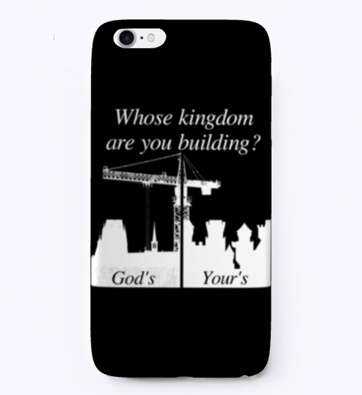 Whose Kingdom are you Building