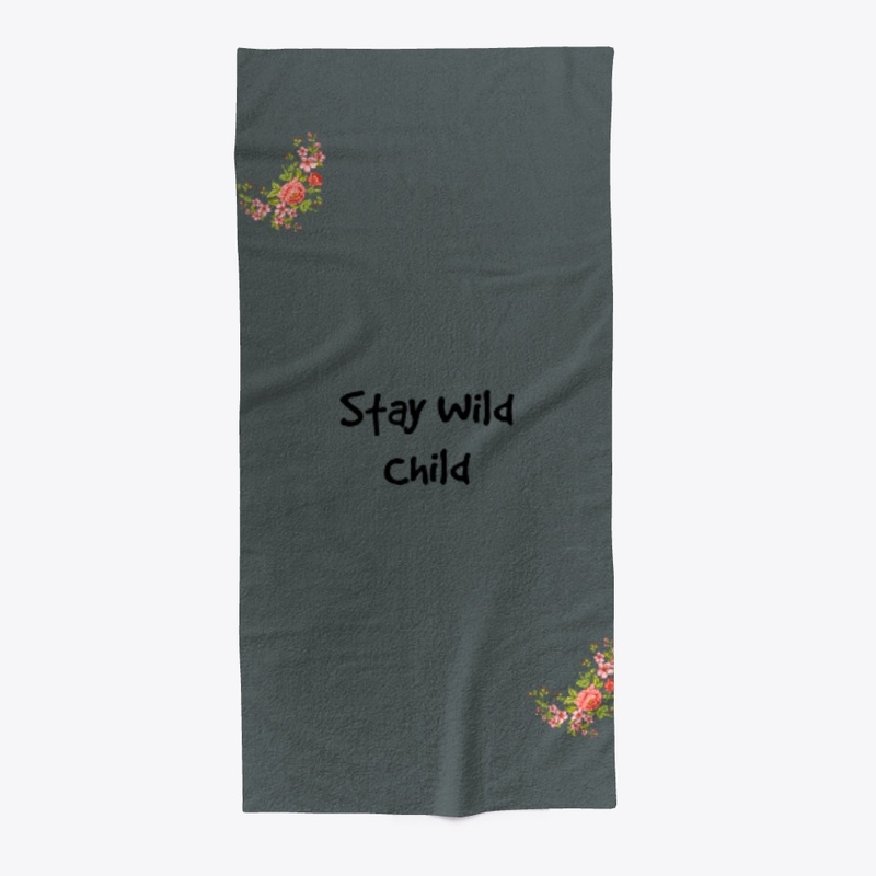 Stay Wild Child
