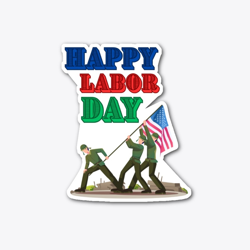 Happy labor day 