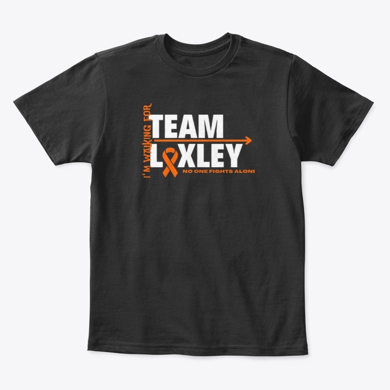 I'm Walking for Team Loxley!