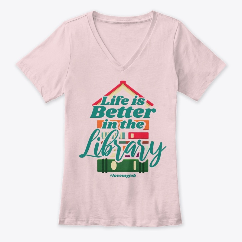 Life Is Better In Library For Librarian