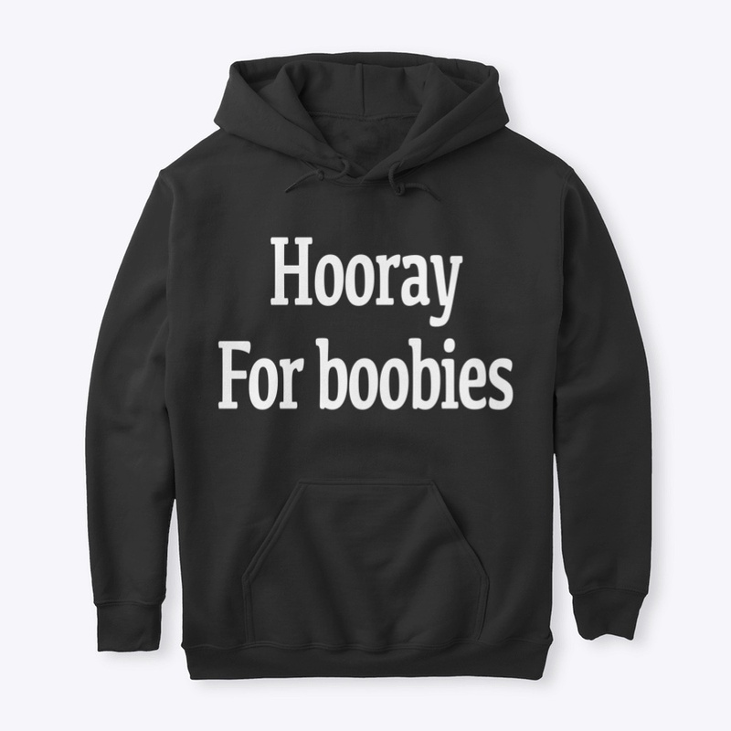 Hooray For boobies