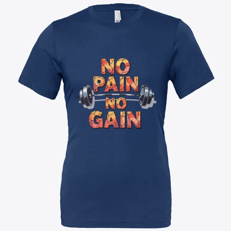 No Pain No Gain 