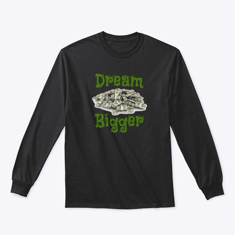Dream Bigger