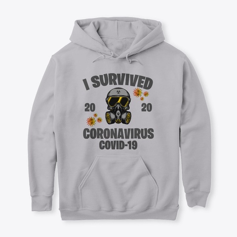 I Survived Coronavirus Covid 19 T Shirt Sport Grey T-Shirt Front