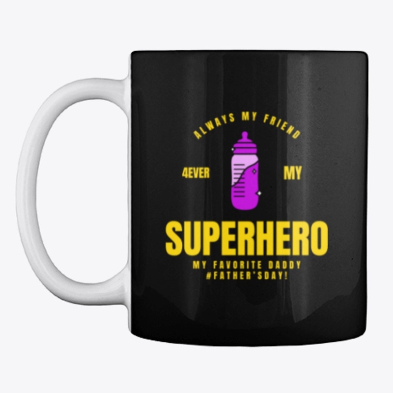 Always My Friend Superhero Dad