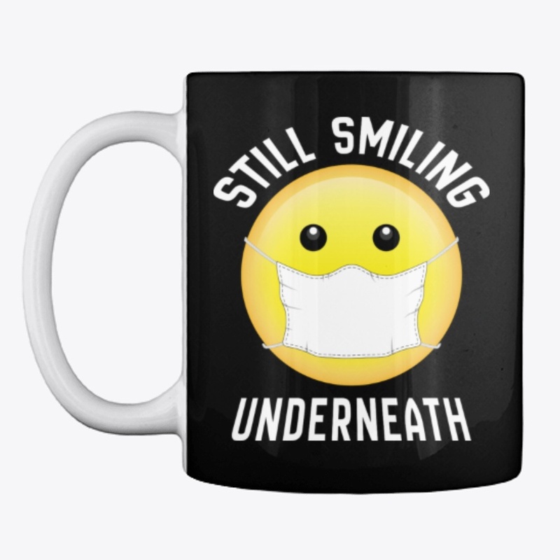 Still Smiling Underneath