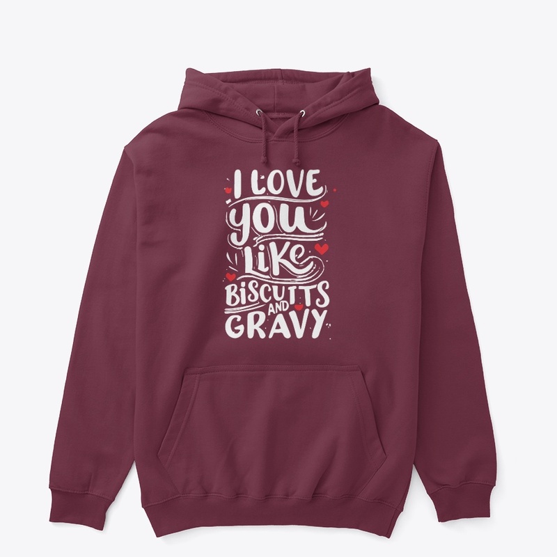 Love You Like Biscuits Tee