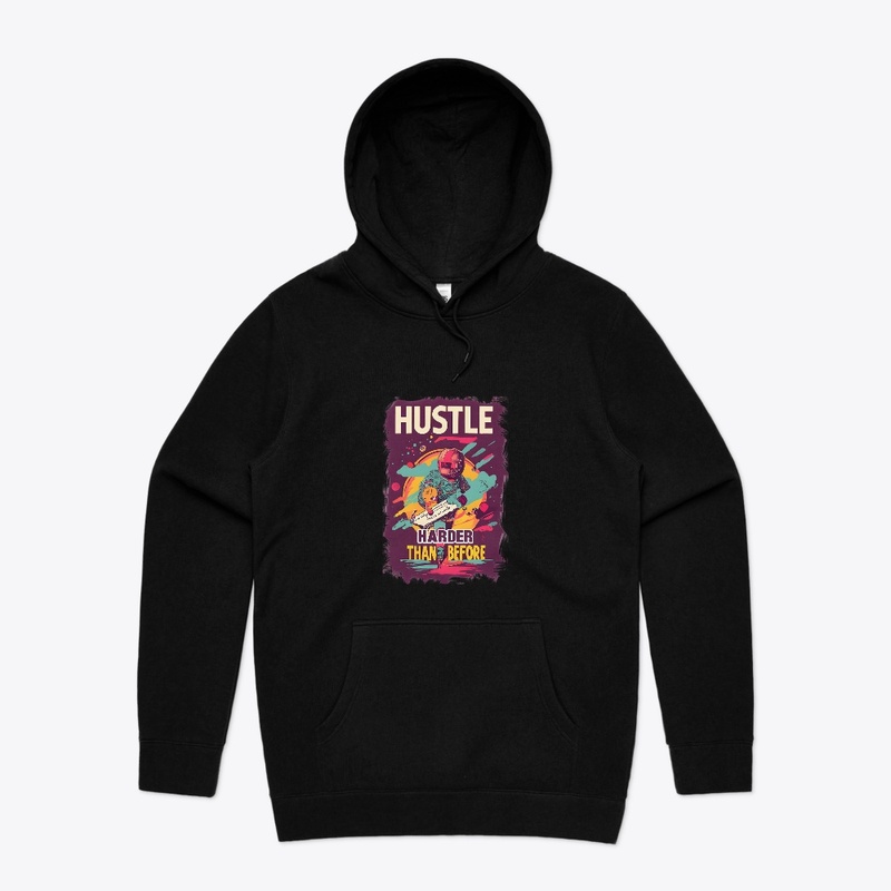Hustle harder than before T-shirt