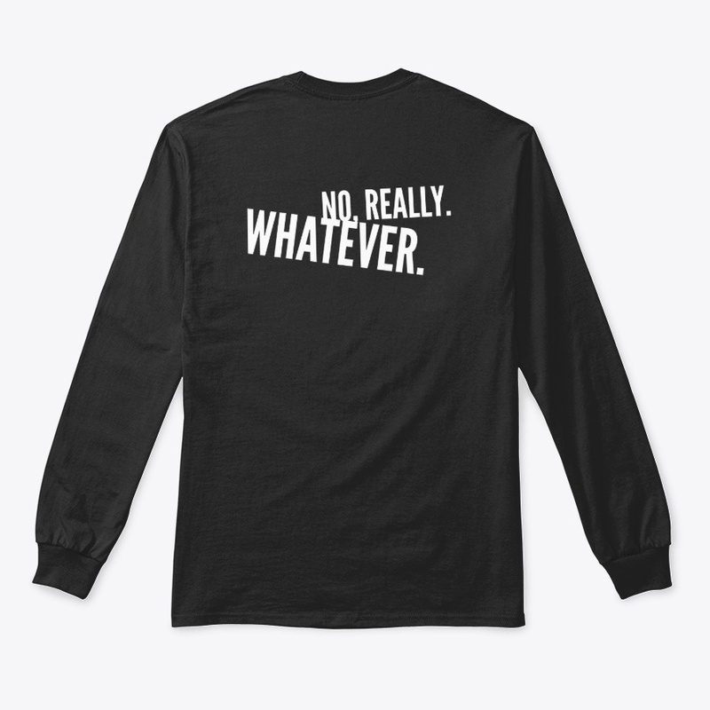 Funny Passive Aggressive Joke Shirt