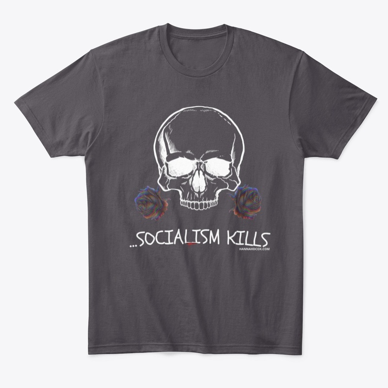 ...socialism kills