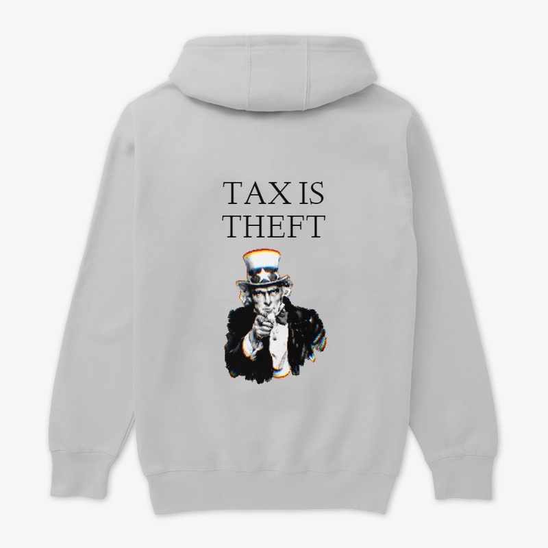 TAX IS THEFT