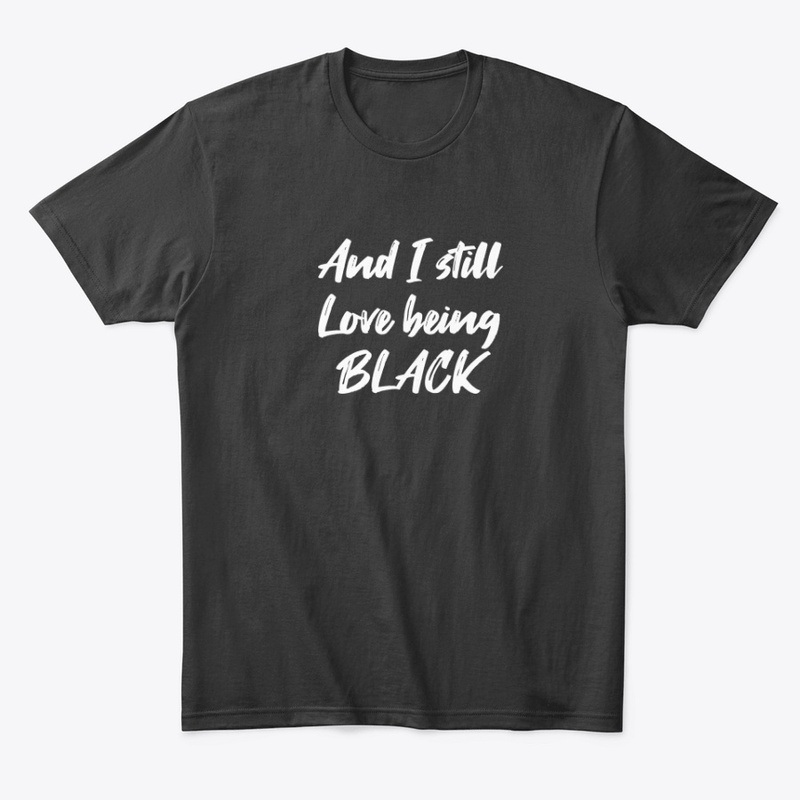 Love being black