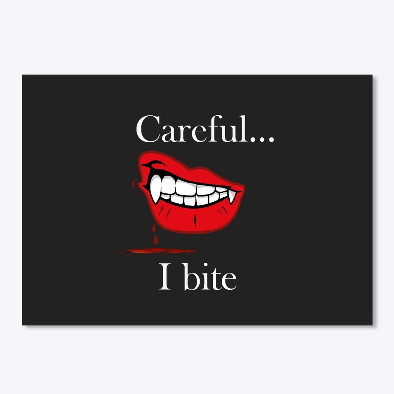 I bite 