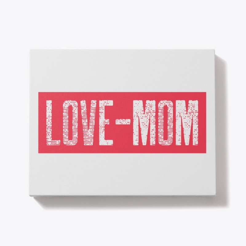 love mom
