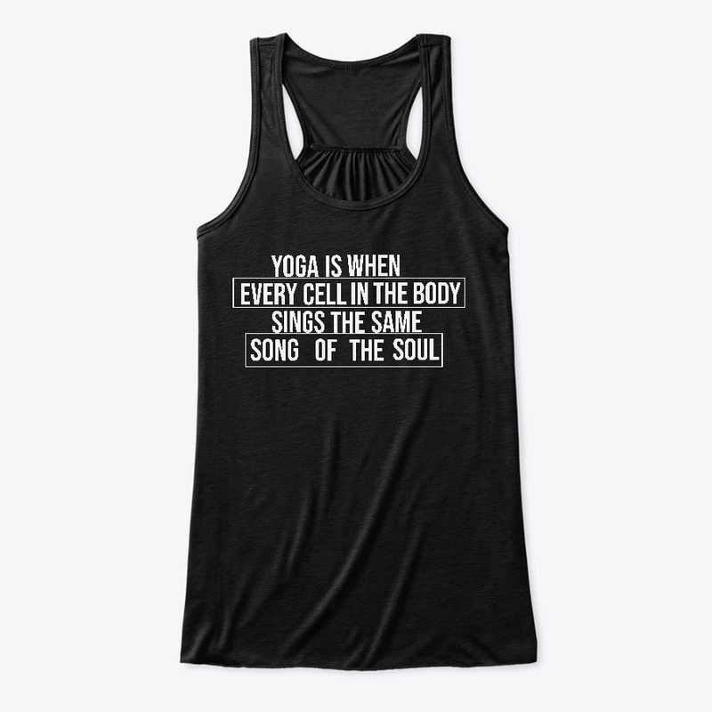 Yoga when every cell sings soul's song