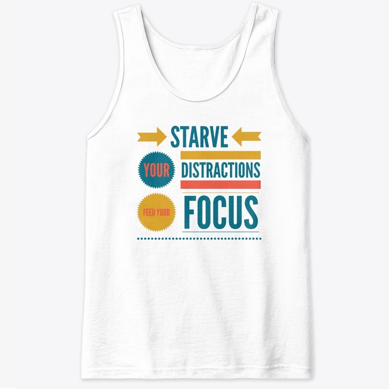 Starve Your Distractions - Color