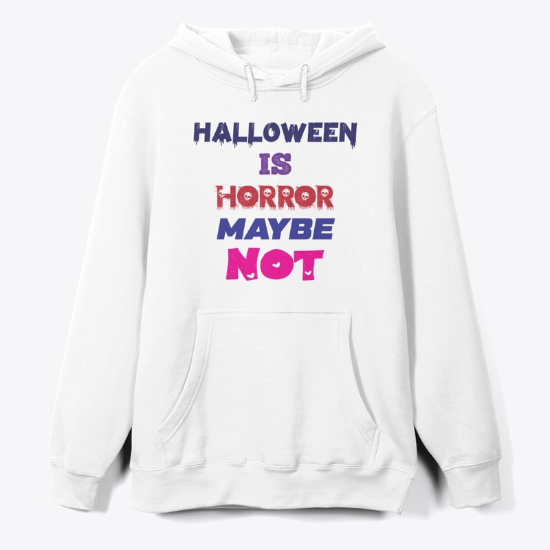 Halloween is horror maybe not