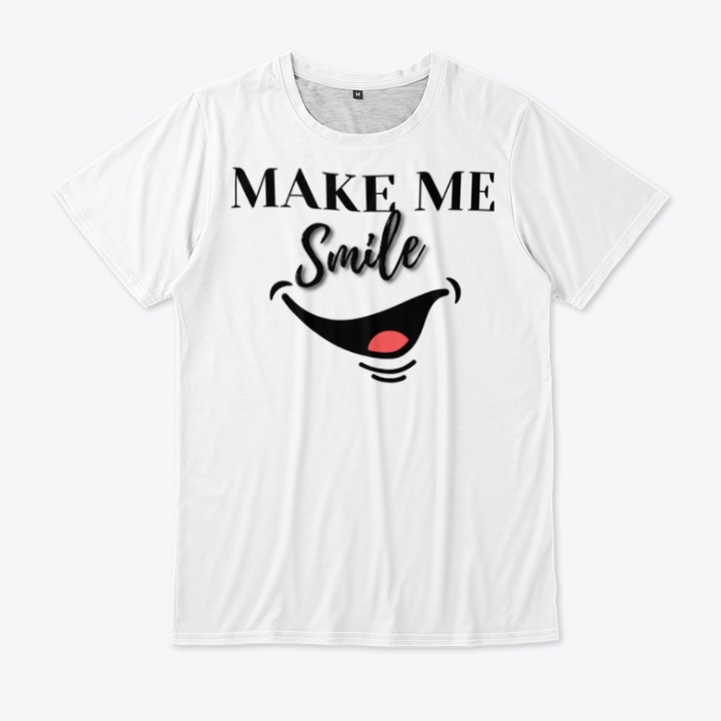 Make Me Smile Awesome T-shirt
