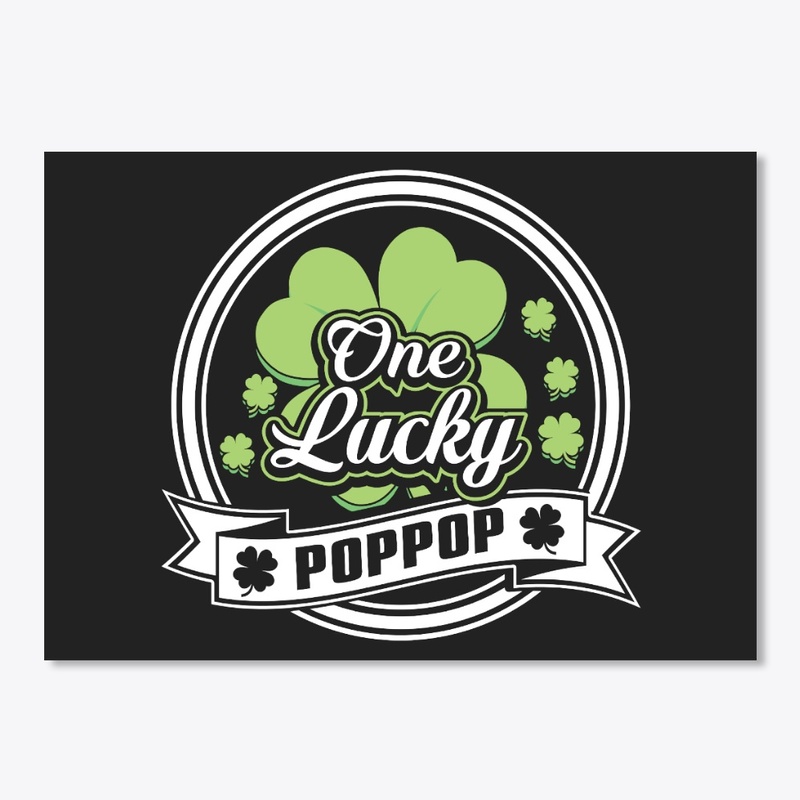 One Lucky Poppop Saint Patrick's Day