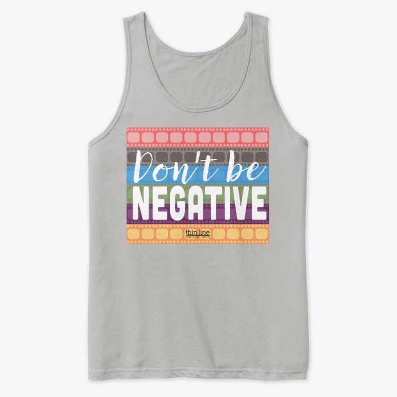 Don't Be Negative