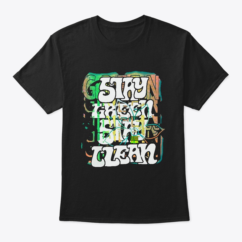 stay green stay clean