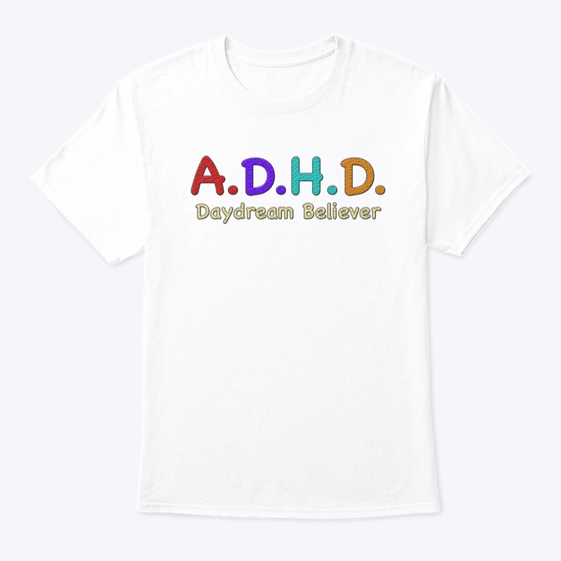 ADHD Daydream Believer 