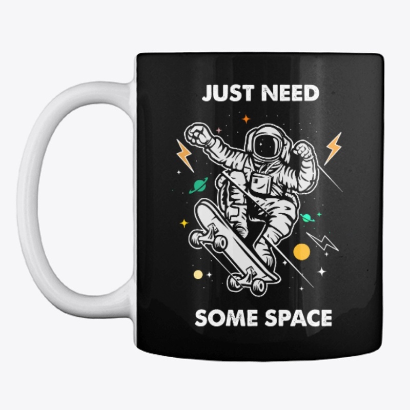 Just need some space.