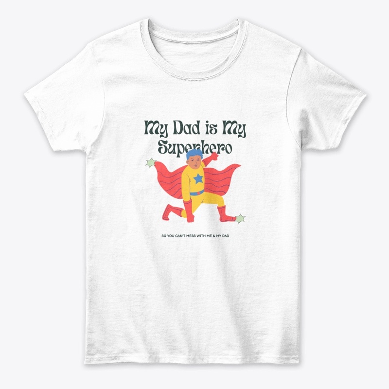my dad is my super hero hoodies 