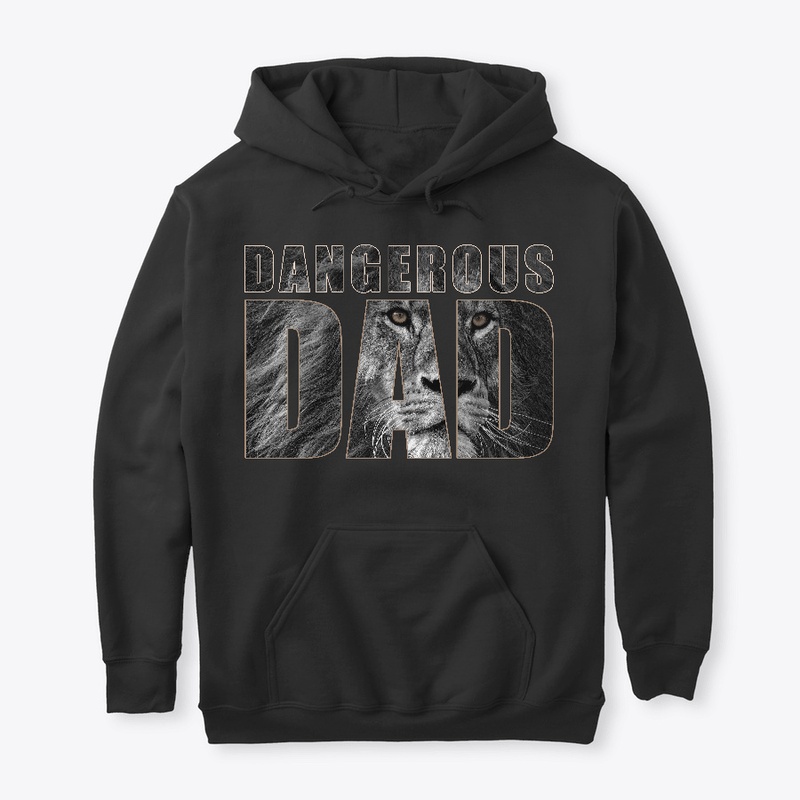 Dangerous Dad - Father Day Gift_