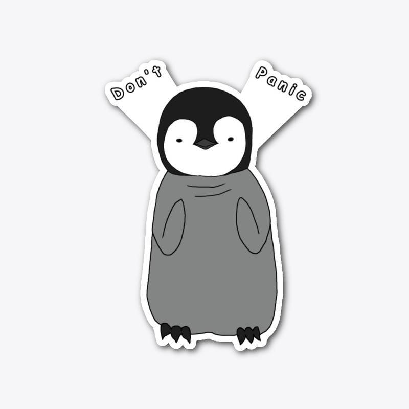Don't Panic - Cute Baby Penguin Design