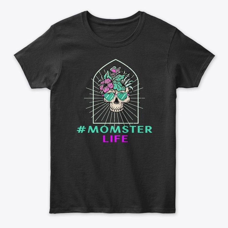 Funny Halloween momster life
