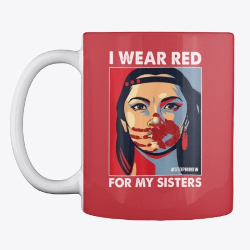 I Wear Red For My Sisters Native America