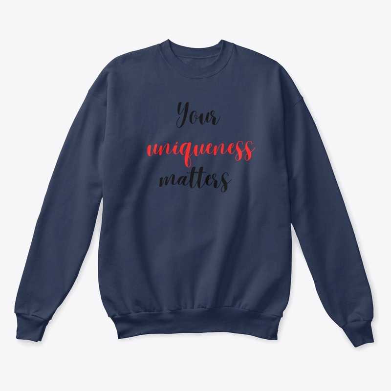 YOUR UNIQUENESS MATTERS
