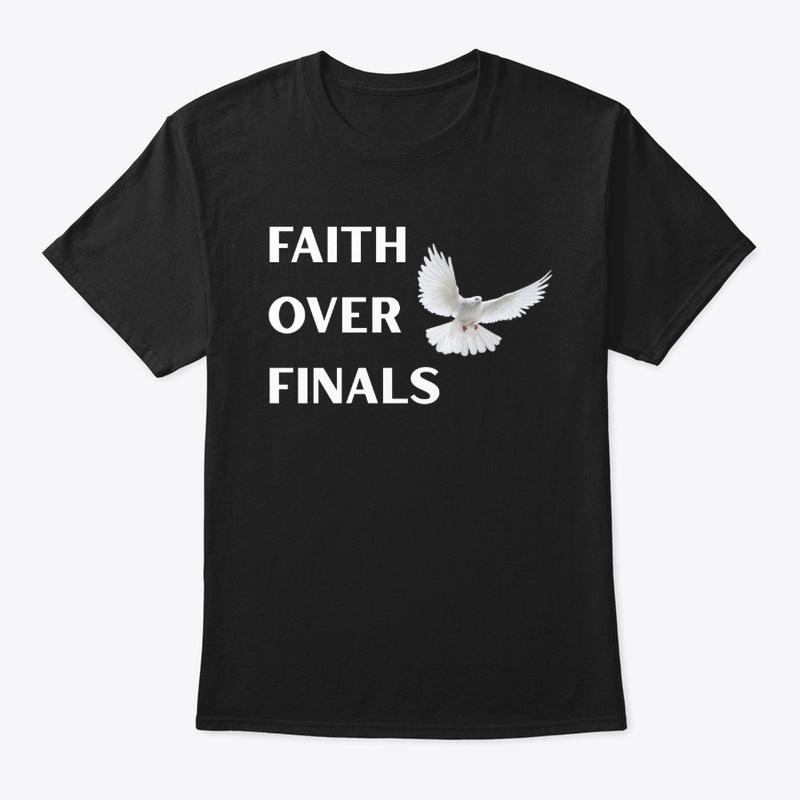 Faith Over Finals