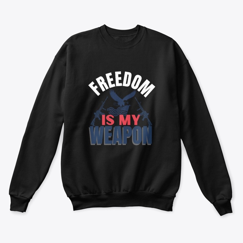Freedom Is My Weapon Tee